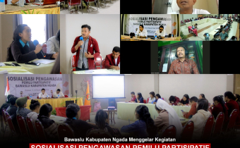 Perkuat Pengawasan Untuk Mewujudkan Pemilu Yang Berkualitas